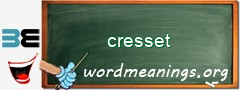 WordMeaning blackboard for cresset